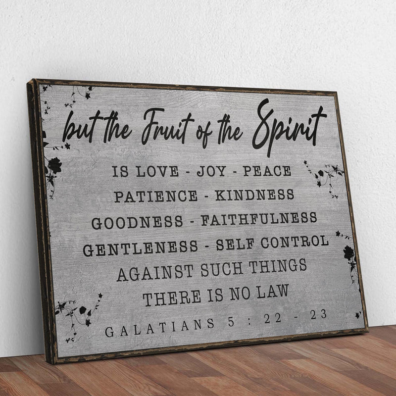 Galatians 5:22-23 - The Fruit Of The Spirit Sign II