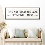 Time At The Lake Sign
