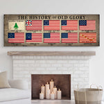 The History Of Old Glory Sign II