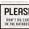 Please Don't Do Coke In The Bathroom Sign