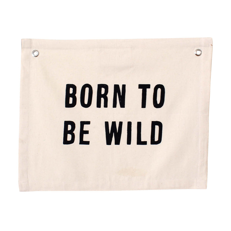 born to be wild banner