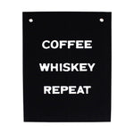 coffee whiskey repeat banner