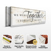 We Were Together, I Forgot The Rest Sign III