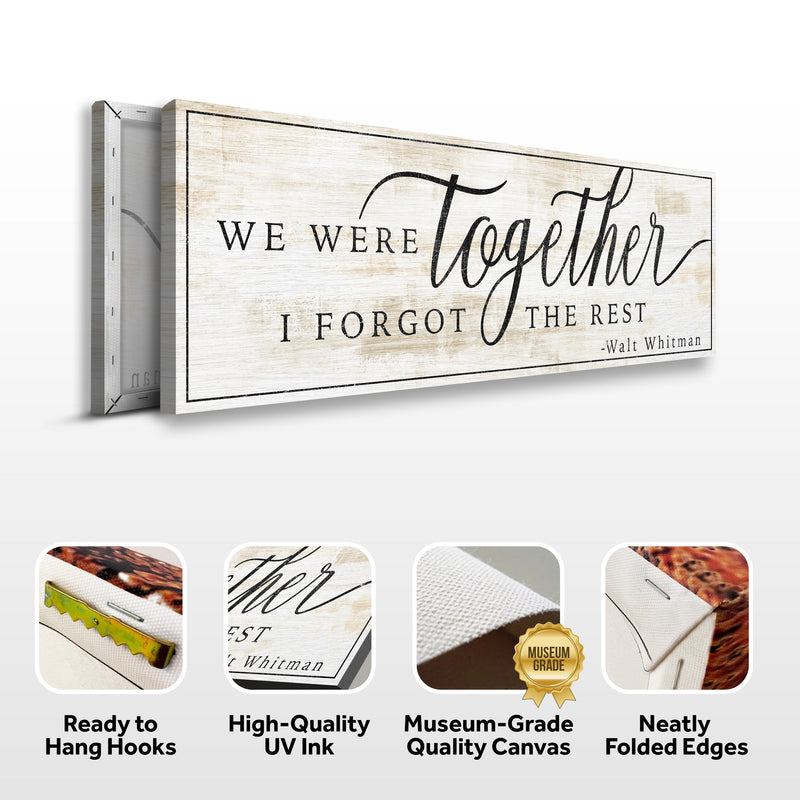 We Were Together, I Forgot The Rest Sign III