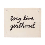 long live girlhood banner