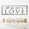 All You Need Is Love Sign