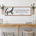 God Is Within Her She Will Not Fall Psalm 46:5 Faith Sign II
