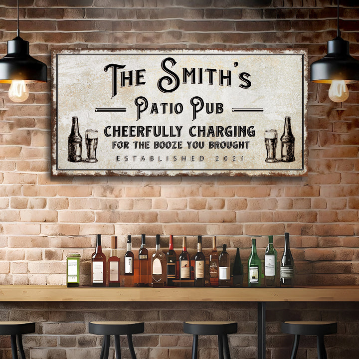 Patio Pub Cheerfully Charging For The Booze You Brought Sign