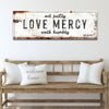 Act Justly Love Mercy Walk Humbly Faith Sign