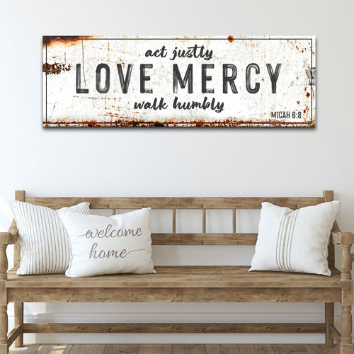Act Justly Love Mercy Walk Humbly Faith Sign