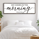 Joy Comes In The Morning Faith Sign III