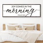 Joy Comes In The Morning Faith Sign III