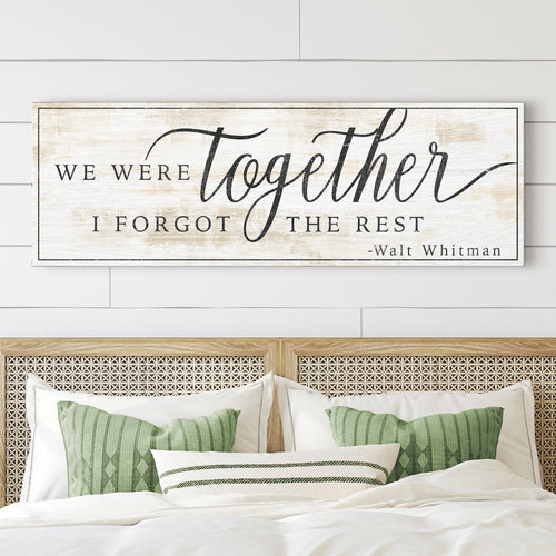 We Were Together, I Forgot The Rest Sign III