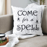 Come For A Spell Decorative Pillow